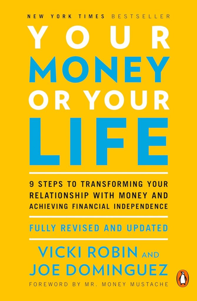 Your Money or Your Life Book by Joseph R. Dominuguez